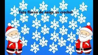 Tuto flocon de neige au crochet