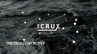 THE CRUX | Stay in Step - Pastor Chris Norman