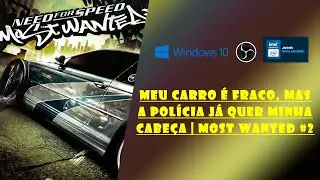 NFSMW   GAMEPLAY   INICIO E BLACKLIST #14