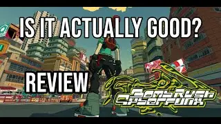 Is Bomb Rush Cyberfunk GOOD? - Complete Review with Final Veredict