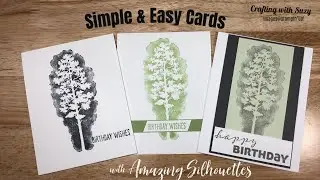 Simple & Easy Cards with the Amazing Silhouettes Stamp Set