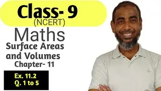 Class 9 Maths Chapter -11 ( Surface Areas and Volumes) Ex. 11.2 Q. 1 to 5 NCERT /CBSE