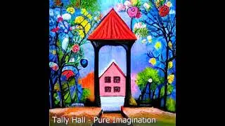 Tally Hall - Pure Imagination (Cleaned Version)