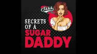 Ep. 202 - Sugar Dating 101 & Sugar Dating Safety