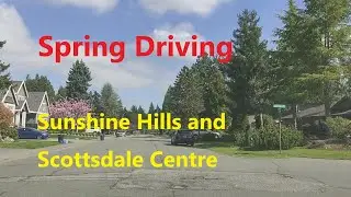 Spring Driving, Sunshine Hills and Scottsdale Centre , Delta,  BC , Canada