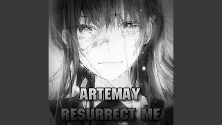 Resurrect Me