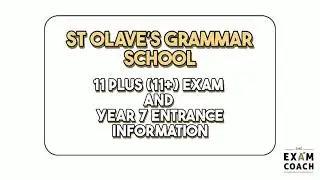 St Olave&rsquo;s Grammar School 11+ (11 Plus) Exam Information and Admissions For Year 7 Entry