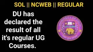 DU SOL has declared the Result of all regular UG Courses.