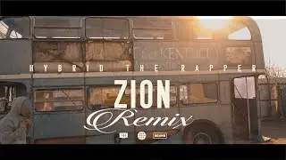Hybrid the rapper - Zion (REMIX) [Official Video]