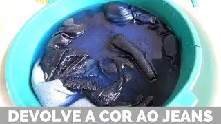 Deixe seu JEANS com a COR VIVA novamente | Coisas F&aacute;ceis ✅