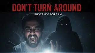 DON'T TURN AROUND. A short Horror Story. #youtubevideo #youtube #ghostvideo #horrorstories 