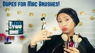 DUPES FOR MAC BRUSHES!