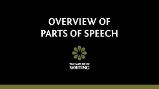 Parts of Speech Overview
