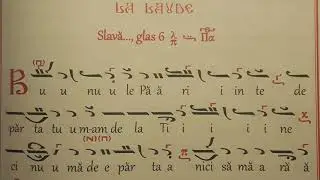 Bunule Părinte - Slavă la Duminica Fiului Risipitor, glas 6, de Anton Pann