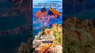 The best tourist attractions in the USA &ndash; Arizona &ndash; Grand Canyon South Rim