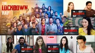 The Lockdown Rap Ft. INDIAN YOUTUBERS | Reaction Mashup 2020!!!