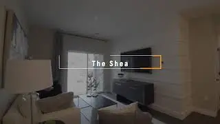 The Shea - Floor Plan Video Walkthrough