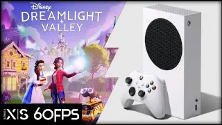 Xbox Series S | Dreamlight Valley | 60fps upgrade