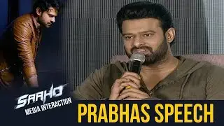 Prabhas About Sahoo Trailer | Saaho Team Media Interaction Press Meet | Prabhas | Shraddha Kapoor