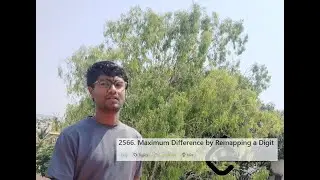 Leetcode Daily Problem 2566  Maximum Difference by Remapping a Digit