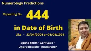 444 Number or Repeating number 4 in Date of Birth or Mobile number Numerology