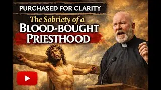 Purchased for Clarity: The Sobriety of a Blood-Bought Priesthood | 1 Peter 2:9