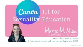 Canva 101 for Sexuality Education  _AASECT CE