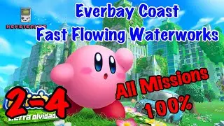 Fast Flowing Waterworks - 100% All Missions - Everbay Coast - Kirby and the Forgotten Land