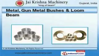 Textile Machinery Spare Parts by Jai Krishna Machinery, Surat
