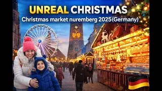 This Christmas Market Feels UNREAL 🎄✨Germany&rsquo;s Most Magical World-Famous Christmas Market Nuremberg