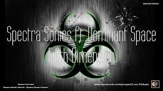 ✯ Spectra Sonics ft. Dominant Space - Fifth Dimension (Master vers. by: Space Intruder) edit.2k21