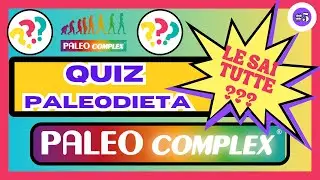 🟢#5 QUIZ PALEODIETA ➡️A QUANTE DOMANDE SAI RISPONDERE?
