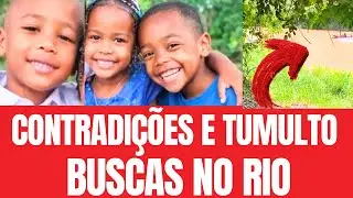 BUSCA NO RIO PELAS 2 CRIAN&Ccedil;AS DESAPARECIDAS, VEJAM ATUALIZA&Ccedil;&Otilde;ES