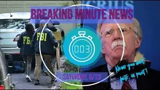 FBI Raids Bolton's Home Amid Book Leak Probe... Trump Targets Furniture Imports with Tariffs