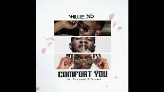 Willie X.O - Comfort You (Ft. Tory Lanez & Popcaan) (Audio) HQ