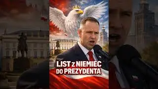 List do Prezydenta | Głos zwykłego Polaka z Niemiec | Karol Nawrocki
