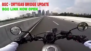 BGC-ORTIGAS BRIDGE UPDATE - BGC LINK IS NOW OPEN - TORMOTS