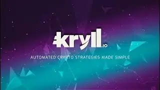 Kryll.io - Выбери правильную стратегию для получения прибыли!