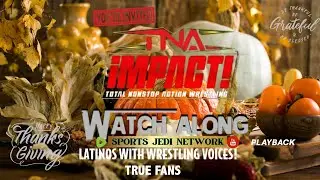 TNA iMPACT Thanksgiving Show | Mike Santana vs Robert Stone + Turkey Bowl! Final Resolution Build