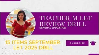 GENERAL EDUCATION |SEPTEMBER 2025 LET REVIEW