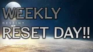 Destiny - It's Tuesday! Weekly Reset #48
