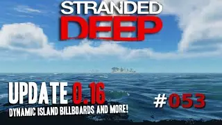 Stranded Deep - [0.16_DX11] - #053 - Dynamische Inseln