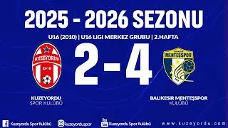 U16 (2010) | 2025 - 2026 SEZONU | 2.HAFTA |  KUZEYORDU - BALIKESİR MENTEŞSPOR