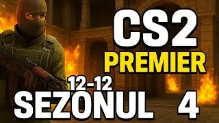 CS2 Premier &ndash; SEZONUL 4 🔥 Grind de puncte | LIVE