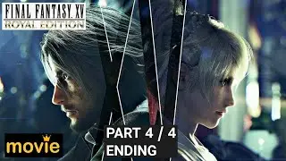 FINAL FANTASY 15 Royal Edition 「 Main Story Ending Chapter 14 」