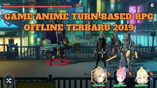 Game Anime Turn Based RPG Keren Offline Terbaru Dan Terbaik 2019 ! - Zero Fiction