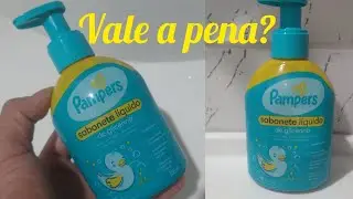 sabonete líquido PAMPERS GLiCERINA resenha novidade