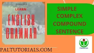 SIMPLE I COMPLEX I COMPOUND SENTENCE I ENGLISH GRAMMAR
