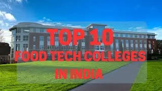 Top 10 food technology colleges in India