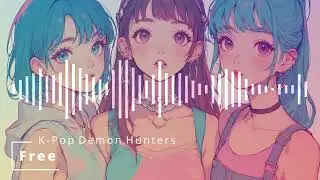 🎧✨ Free | K-Pop Demon Hunters 🌙🔥💖